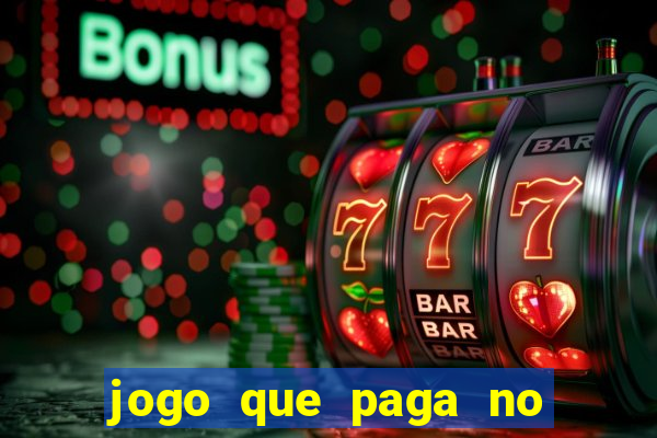 jogo que paga no pix sem depositar nada